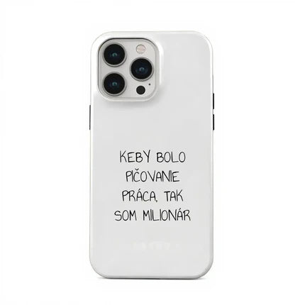 milionár z pičovania - iPhone 16 Pro Kryt